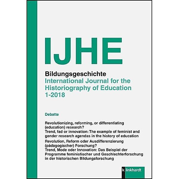 Bildungsgeschichte / 1/2018 / IJHE Bildungsgeschichte.H.1/2018