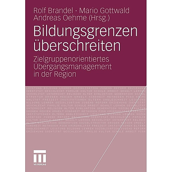 Bildungsgrenzen überschreiten, Rolf Brandel, Mario Gottwald, Andreas Oehme