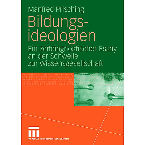 Bildungsideologien, Manfred Prisching