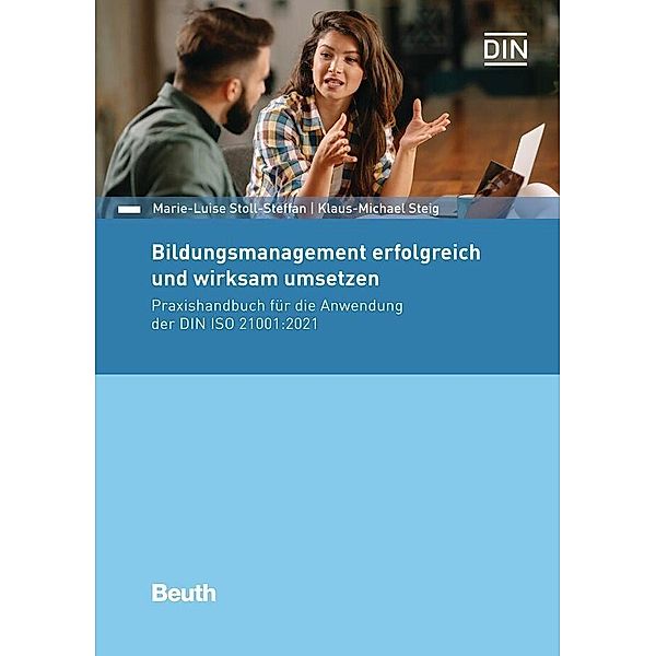 Bildungsmanagement erfolgreich und wirksam umsetzen, K. -M. Steig, M. -L. Stoll-Steffan