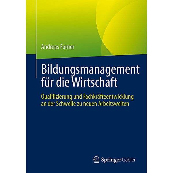 Bildungsmanagement für die Wirtschaft, Andreas Forner