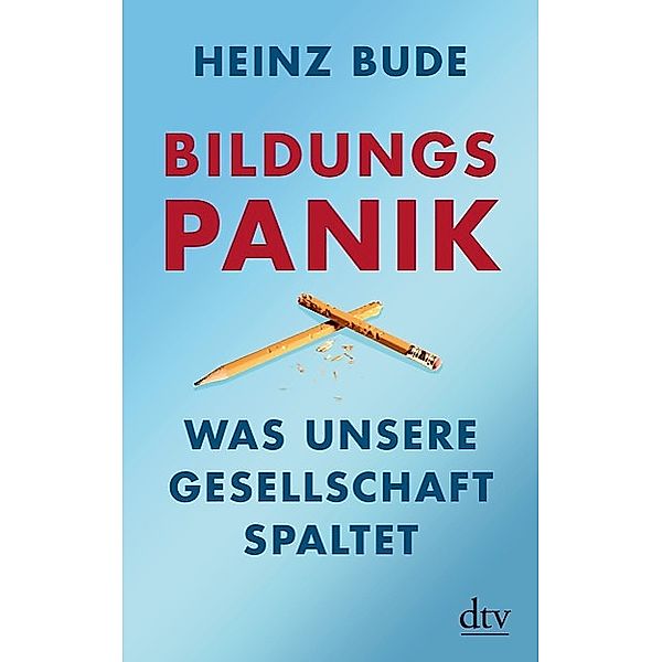 Bildungspanik, Heinz Bude