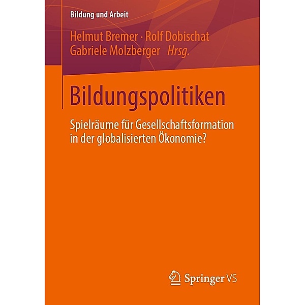 Bildungspolitiken / Bildung und Arbeit Bd.7