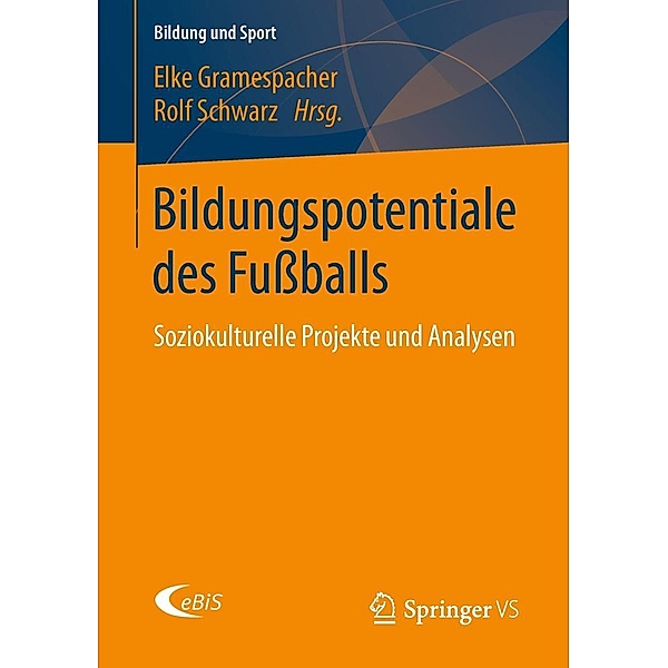 Bildungspotentiale des Fussballs / Bildung und Sport Bd.12