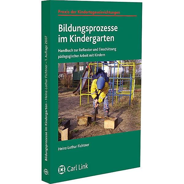 Bildungsprozesse in Kindergarten, Heinz-Lothar Fichtner