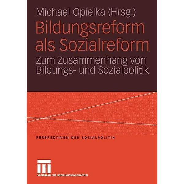 Bildungsreform als Sozialreform / Perspektiven der Sozialpolitik