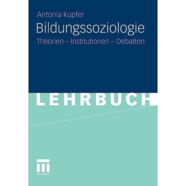 Bildungssoziologie, Antonia Kupfer