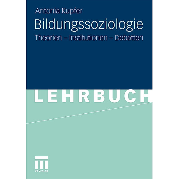 Bildungssoziologie, Antonia Kupfer