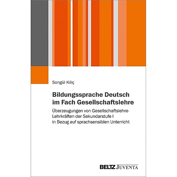 Bildungssprache Deutsch im Fach Gesellschaftslehre, Songül Kilic