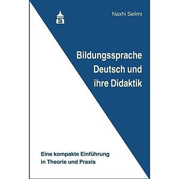 Bildungssprache Deutsch und ihre Didaktik, Naxhi Selimi