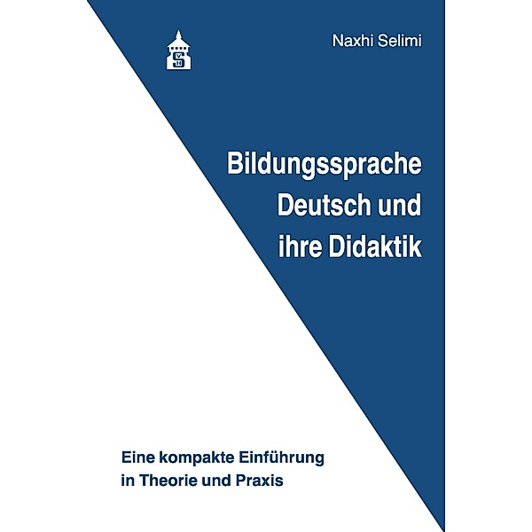 Bildungssprache Deutsch und ihre Didaktik, Naxhi Selimi
