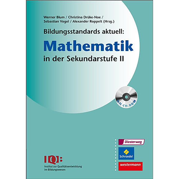 Bildungsstandards aktuell: Mathematik in der Sekundarstufe II