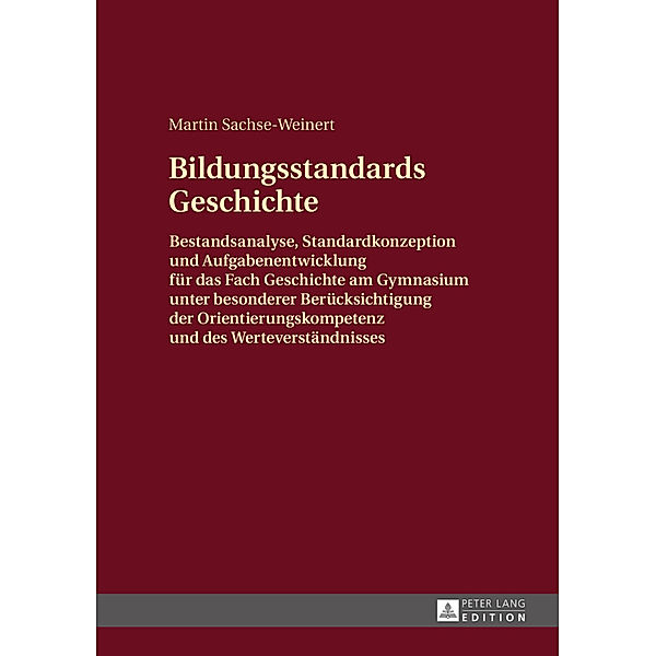 Bildungsstandards Geschichte, Martin Sachse-Weinert