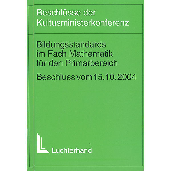 Bildungsstandards im Fach Mathematik für den Primarbereich (Jahrgangsstufe 4)