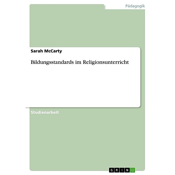 Bildungsstandards im Religionsunterricht, Sarah McCarty