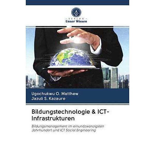 Bildungstechnologie & ICT-Infrastrukturen, Ugochukwu O. Matthew, Jazuli S. Kazaure