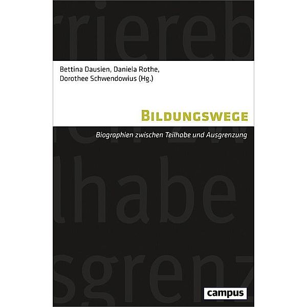 Bildungswege / Biographie- und Lebensweltforschung Bd.13
