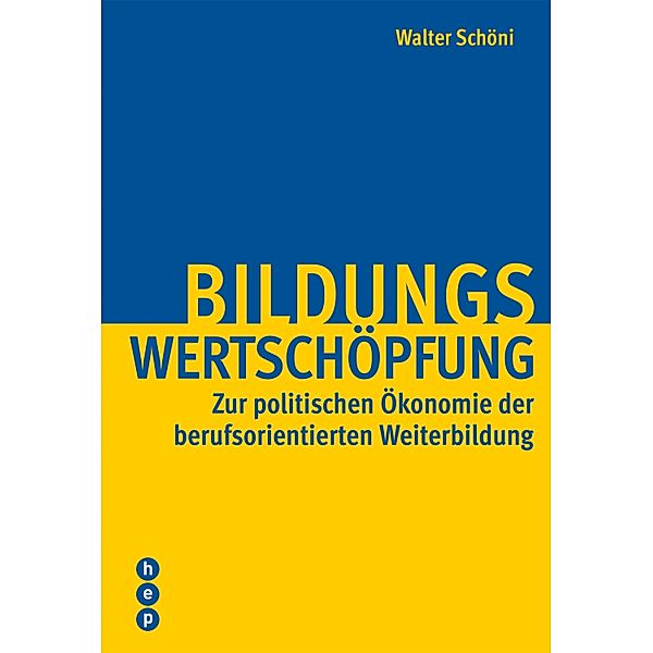 Bildungswertschöpfung, Walter Schöni