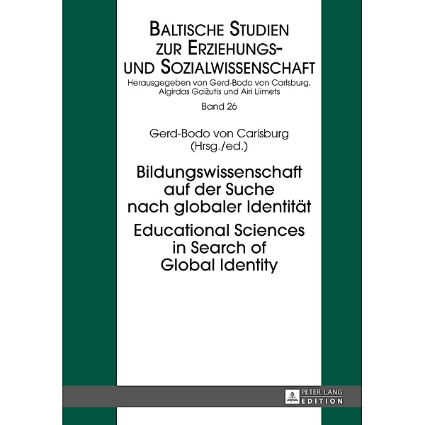 Bildungswissenschaft auf der Suche nach globaler Identitaet- Educational Sciences in Search of Global Identity