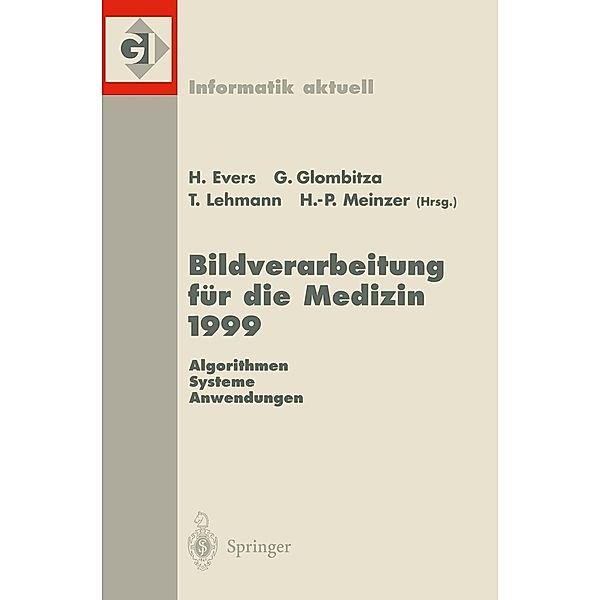 Bildverarbeitung für die Medizin 1999 / Informatik aktuell