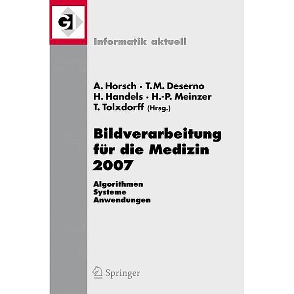 Bildverarbeitung für die Medizin 2007, Ute Haderlein, RAY CRESSWELL (ILL.)