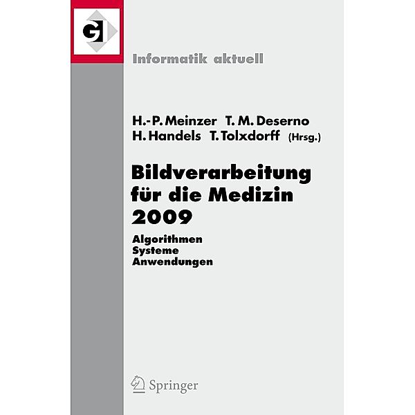 Bildverarbeitung für die Medizin 2009 / Informatik aktuell