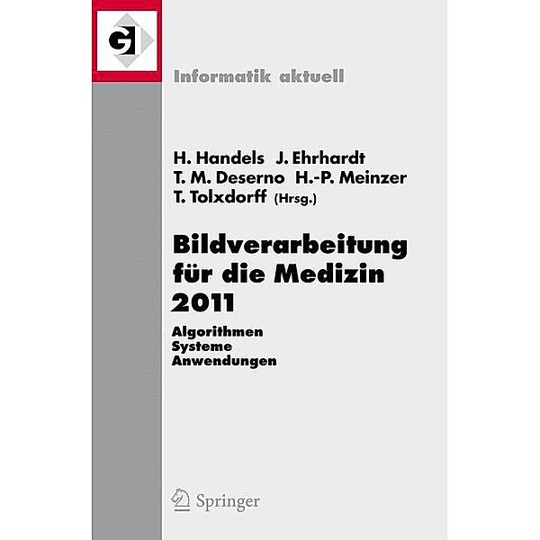 Bildverarbeitung für die Medizin 2011