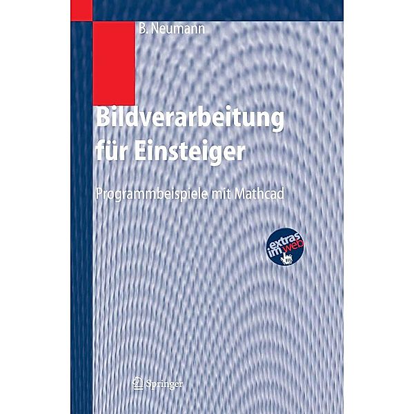 Bildverarbeitung für Einsteiger, Burkhard Neumann