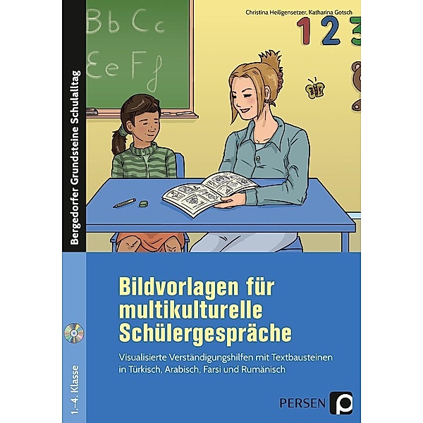 Bildvorlagen für multikulturelle Schülergespräche, m. 1 CD-ROM, Christina Heiligensetzer, Katharina Gotsch
