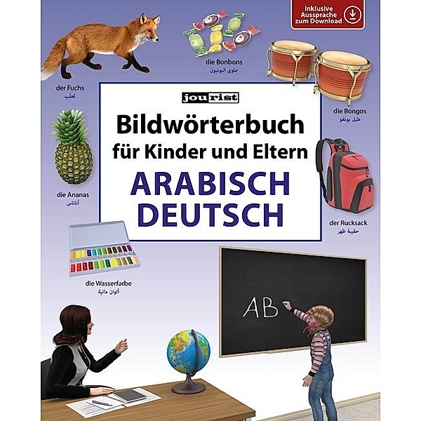 Bildwörterbuch für Kinder und Eltern Arabisch-Deutsch, Igor Jourist