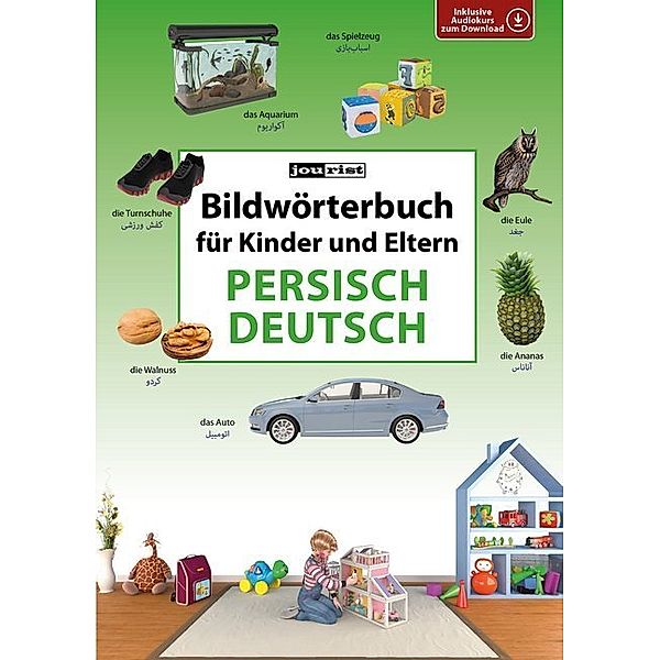Bildwörterbuch für Kinder und Eltern - Persisch-Deutsch
