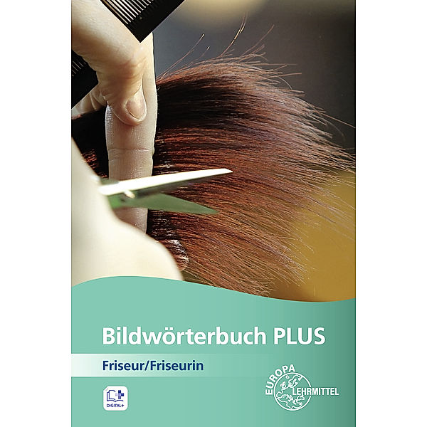 Bildwörterbuch PLUS Friseur/Friseurin, Marcel Spitau