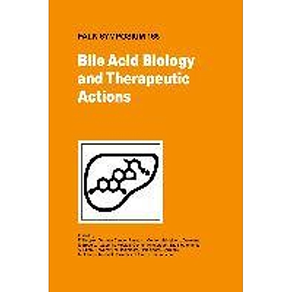 Bile Acid Biology and Therapeutic Actions