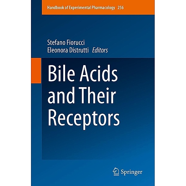 Bile Acids and Their Receptors / Handbook of Experimental Pharmacology Bd.256