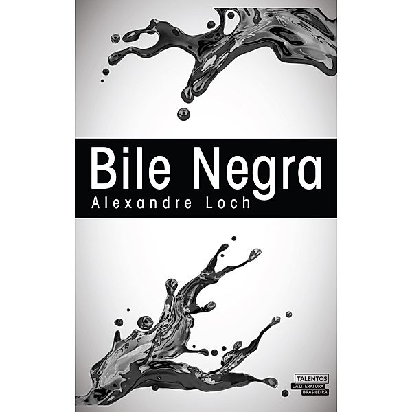 Bile Negra, Alexandre Loch