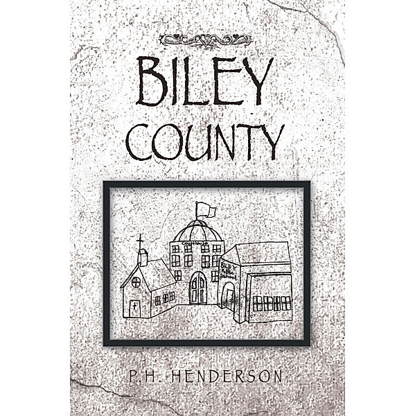 Biley County, P.H. Henderson