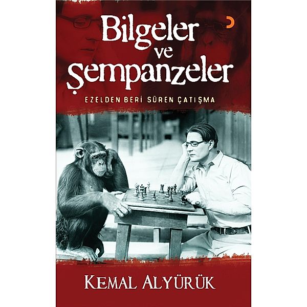 Bilgeler ve Sempanzeler, Kemal Alyürük