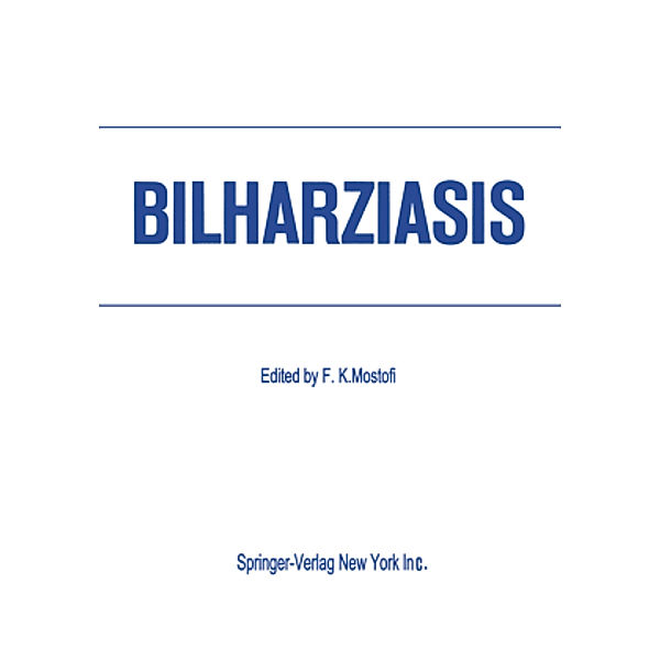 Bilharziasis, Fathollah K. Mostofi