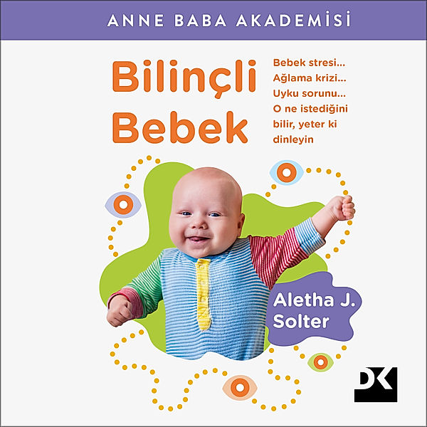 Bilinçli Bebek, Aletha J Solter