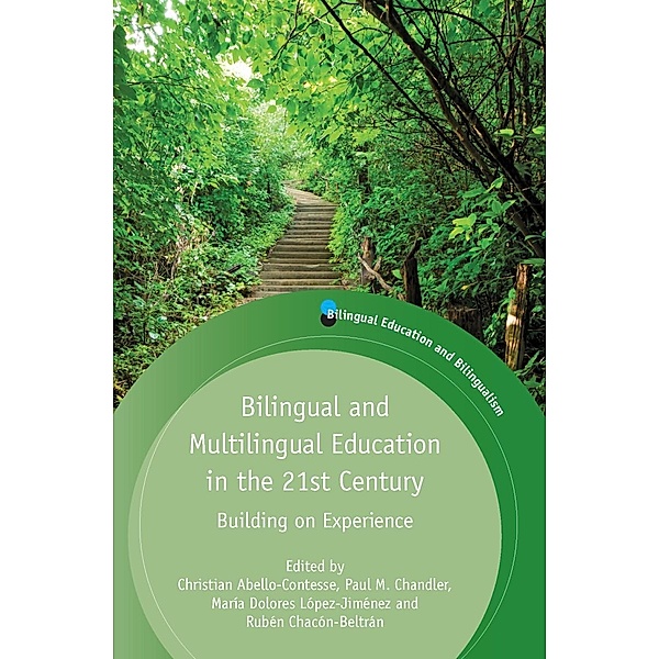 Bilingual and Multilingual Education in the 21st Century / Bilingual Education & Bilingualism Bd.94