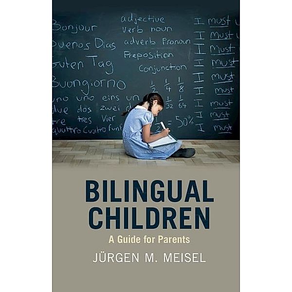 Bilingual Children, Jurgen M. Meisel