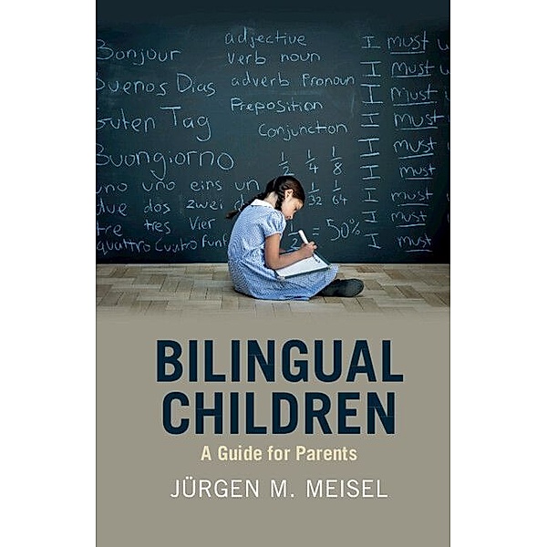 Bilingual Children, Jürgen M. Meisel