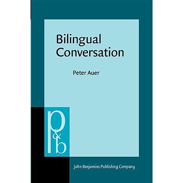 Bilingual Conversation, Peter Auer