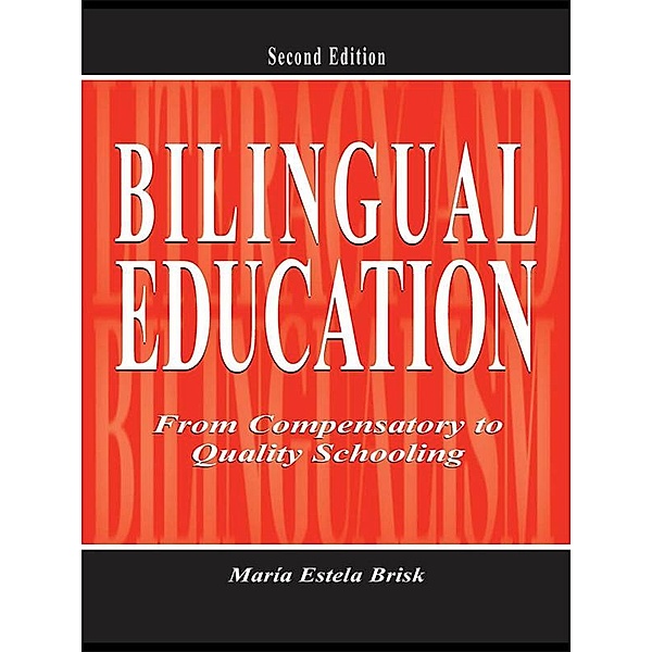 Bilingual Education, María Estela Brisk