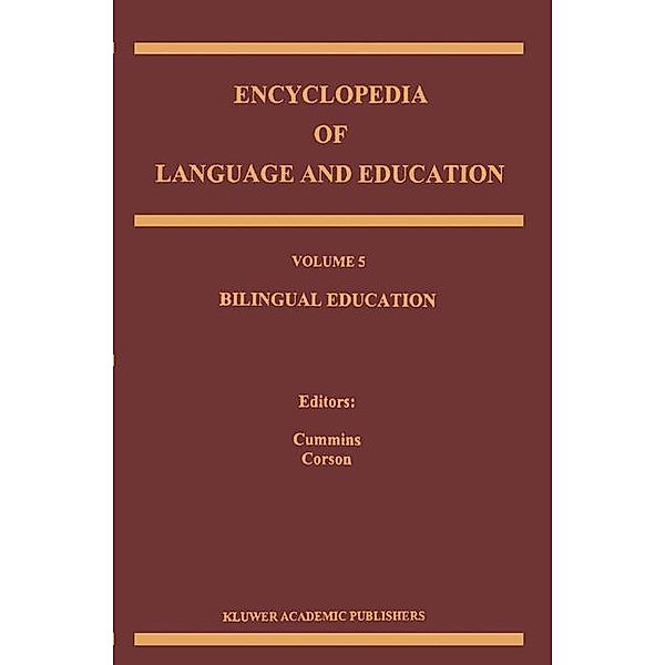 Bilingual Education / Encyclopedia of Language and Education Bd.5