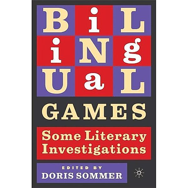 Bilingual Games, Doris Sommer