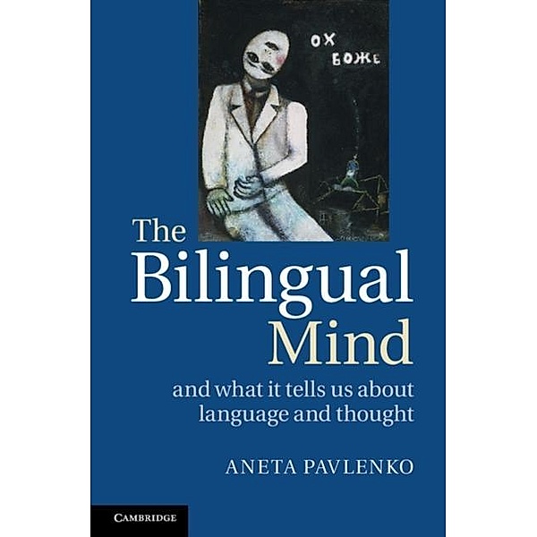 Bilingual Mind, Aneta Pavlenko