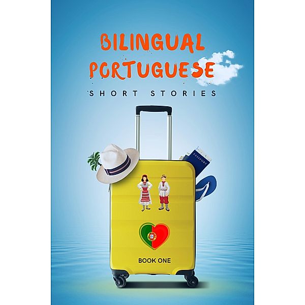 Bilingual Portuguese Short Stories Book 1, Carina Conte