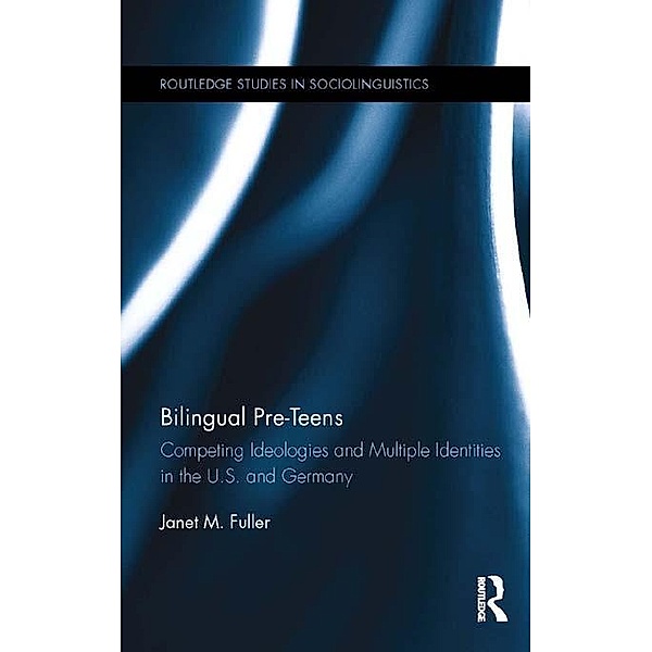 Bilingual Pre-Teens, Janet M. Fuller