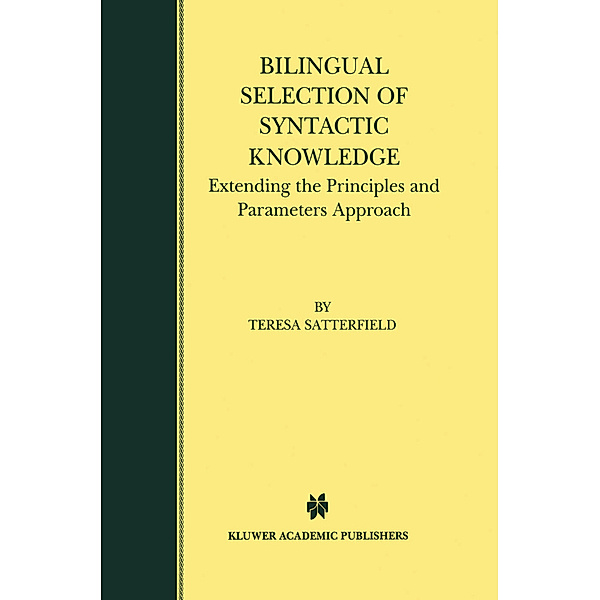 Bilingual Selection of Syntactic Knowledge, Teresa Satterfield